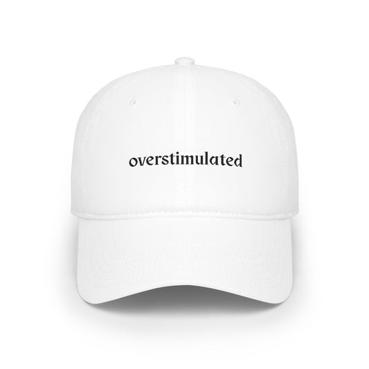 Overstimulated Cap