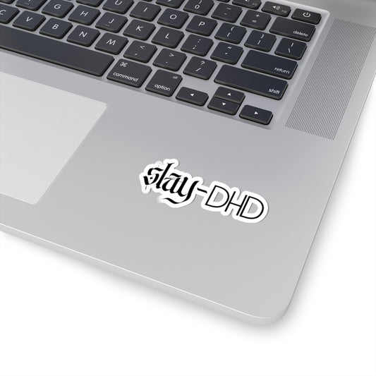 Slay‑DHD Sticker