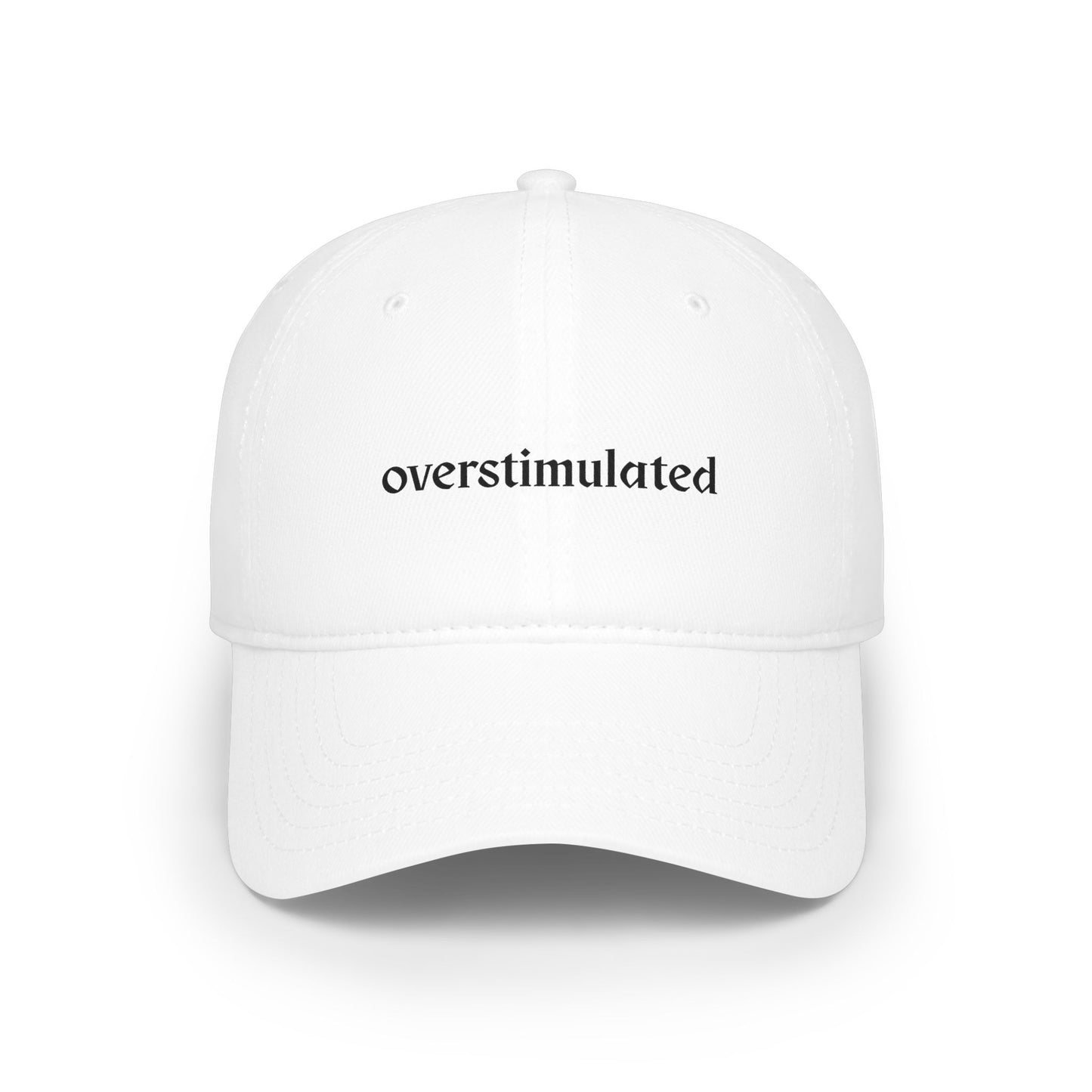 Overstimulated Cap