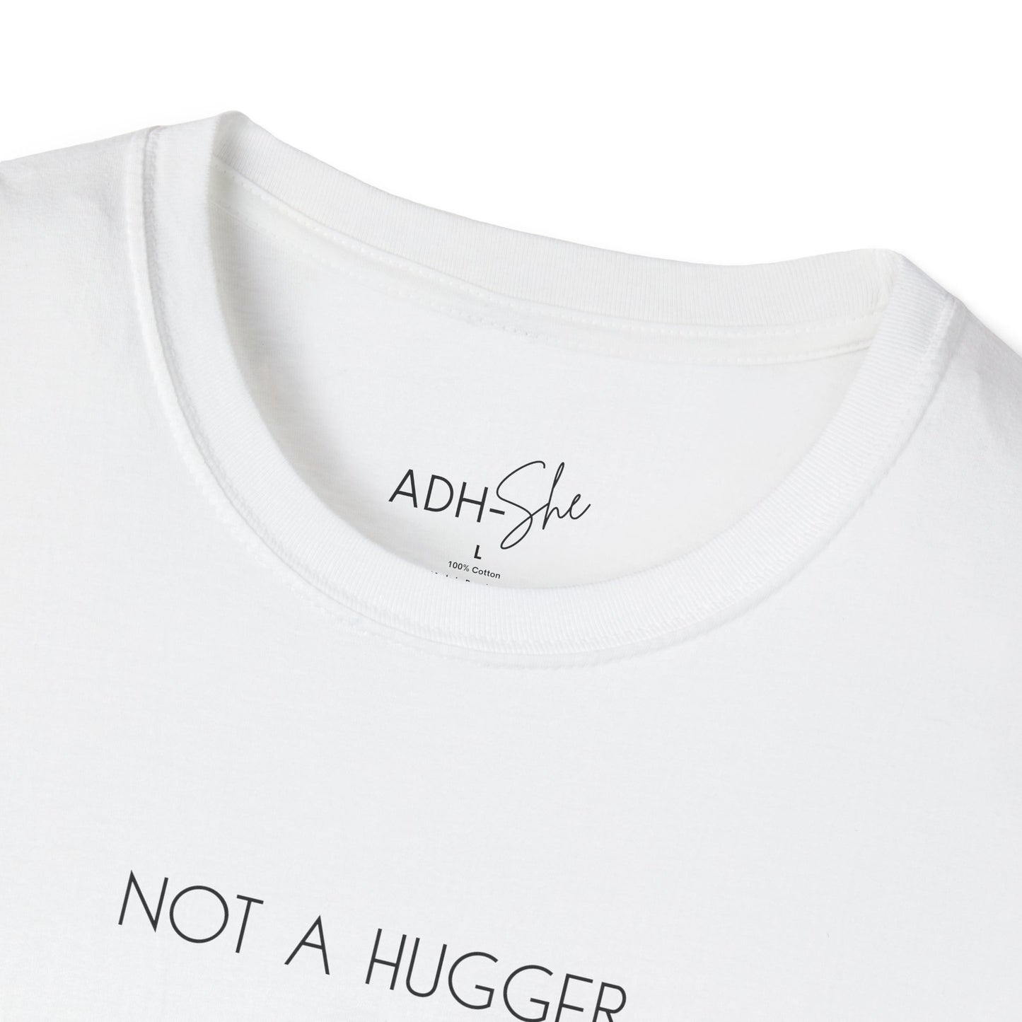 Not a Hugger Tee