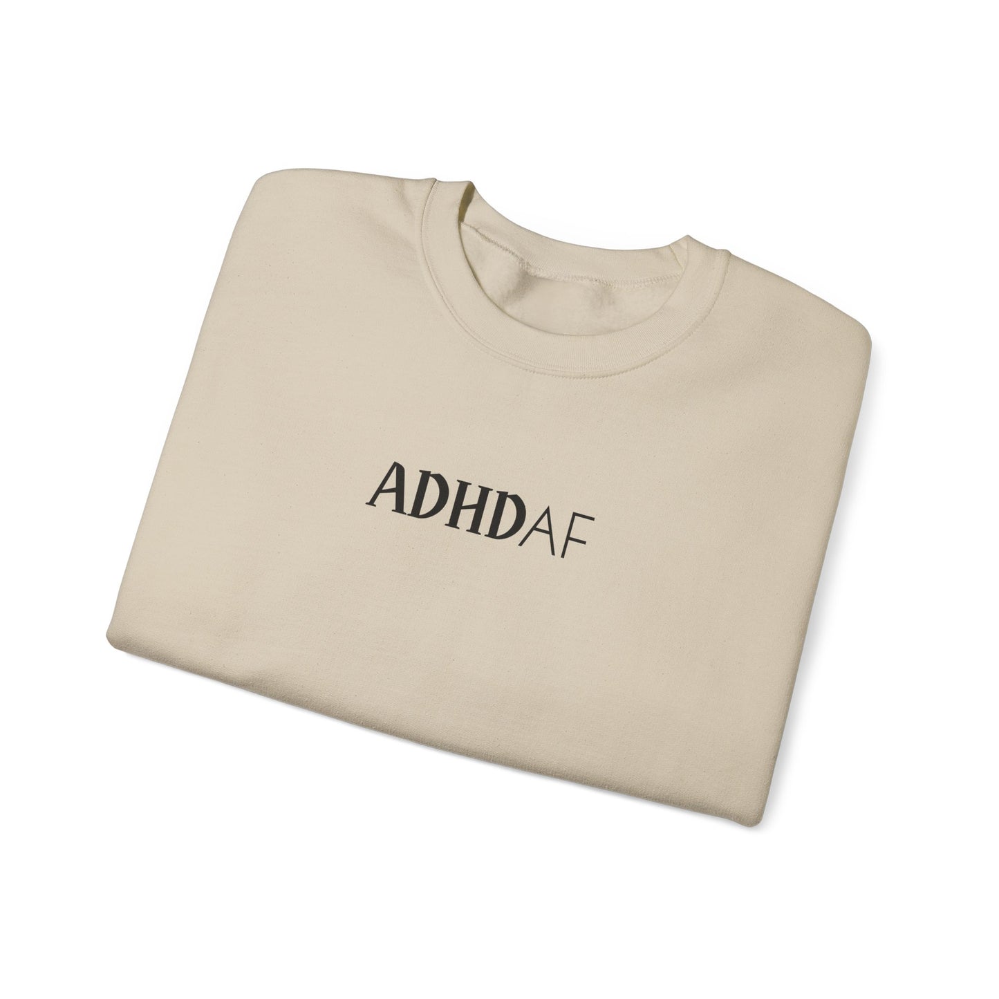 ADHD AF Crewneck