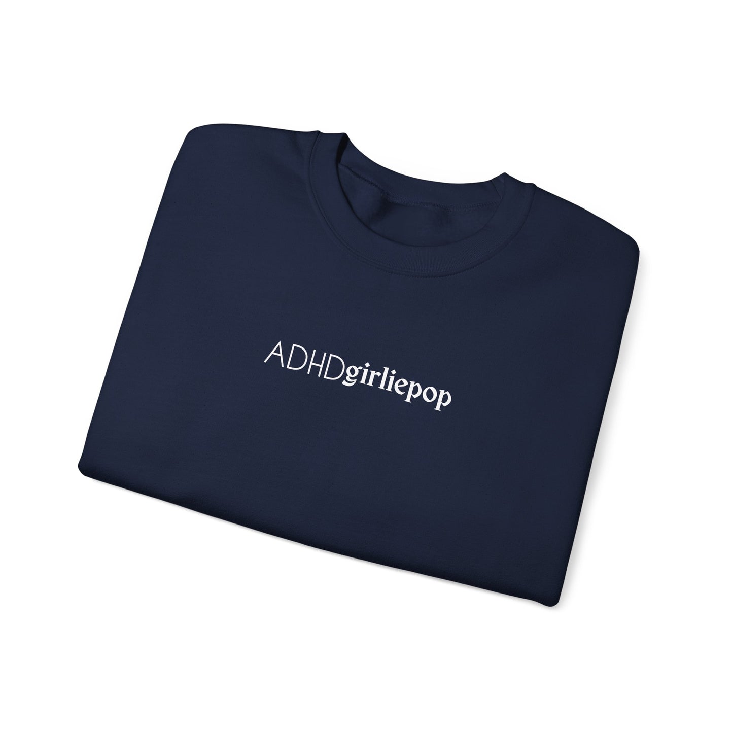 ADHDgirliepop Crewneck