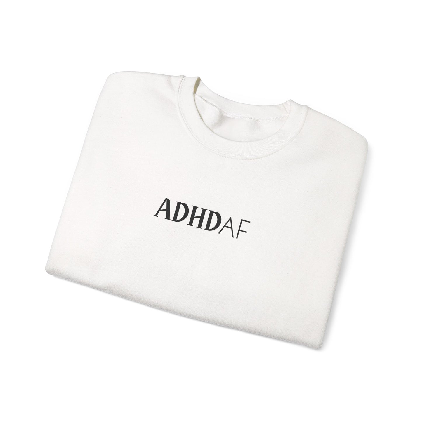 ADHD AF Crewneck