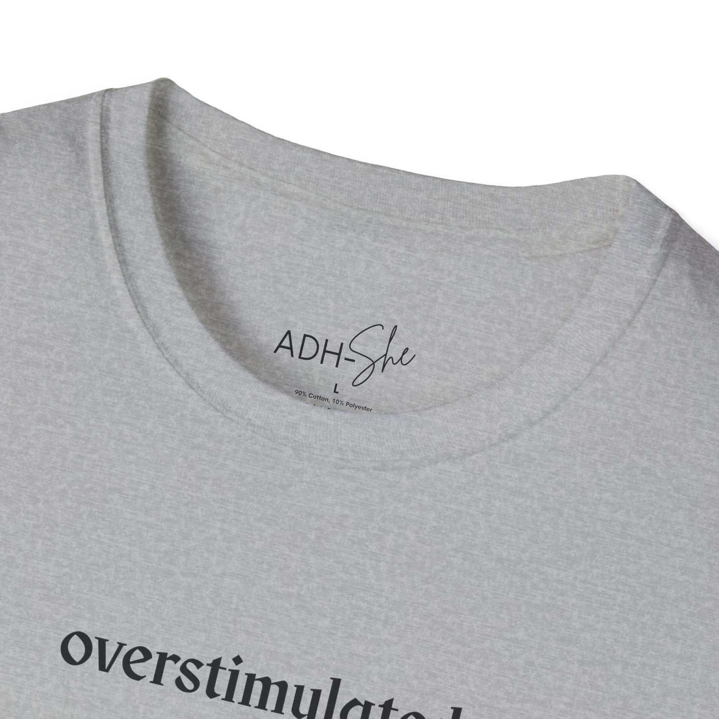 Overstimulated Tee