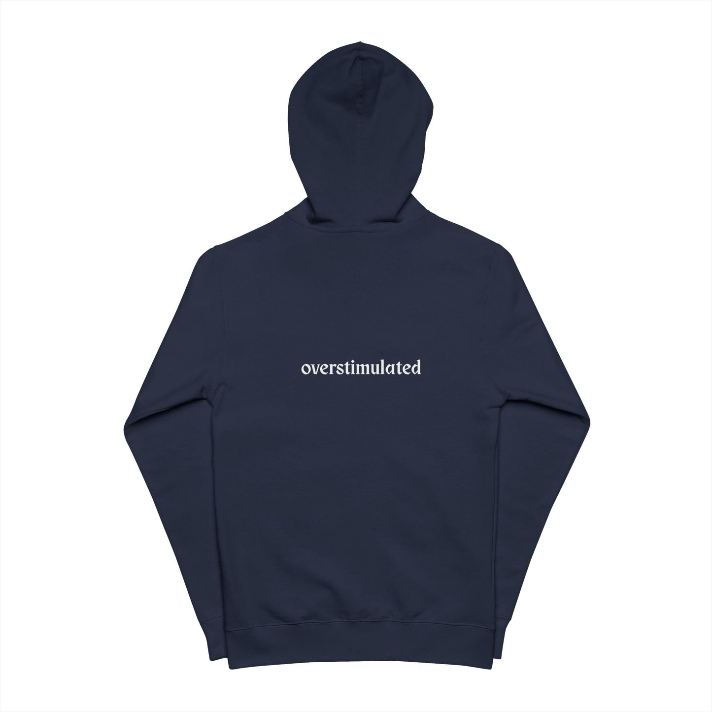 Overstimulated Zip Up Hoodie