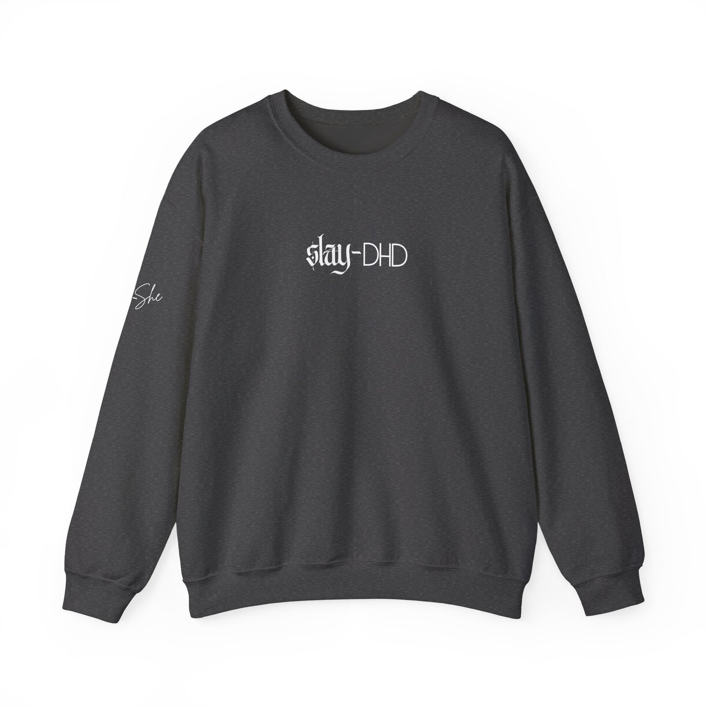 slay-DHD Crewneck