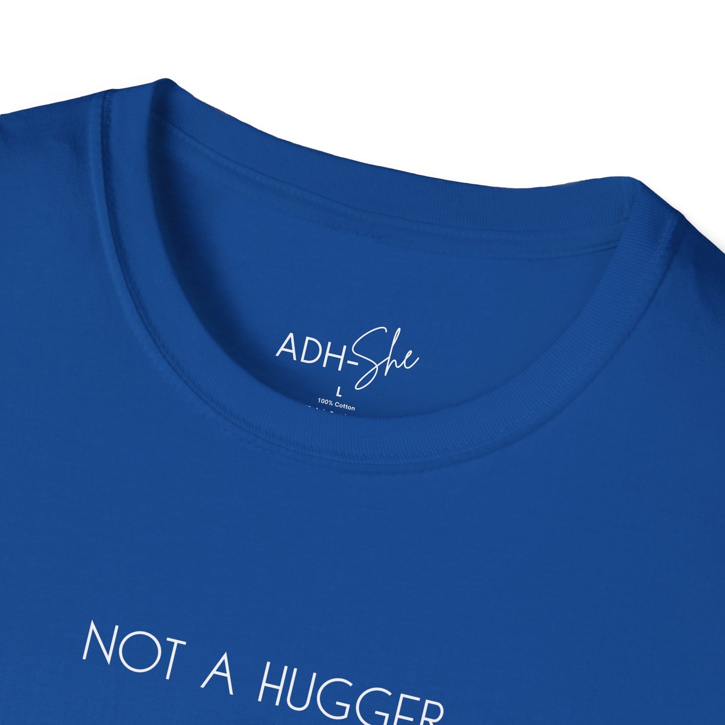 Not a Hugger Tee