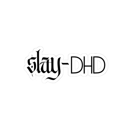 Slay‑DHD Sticker