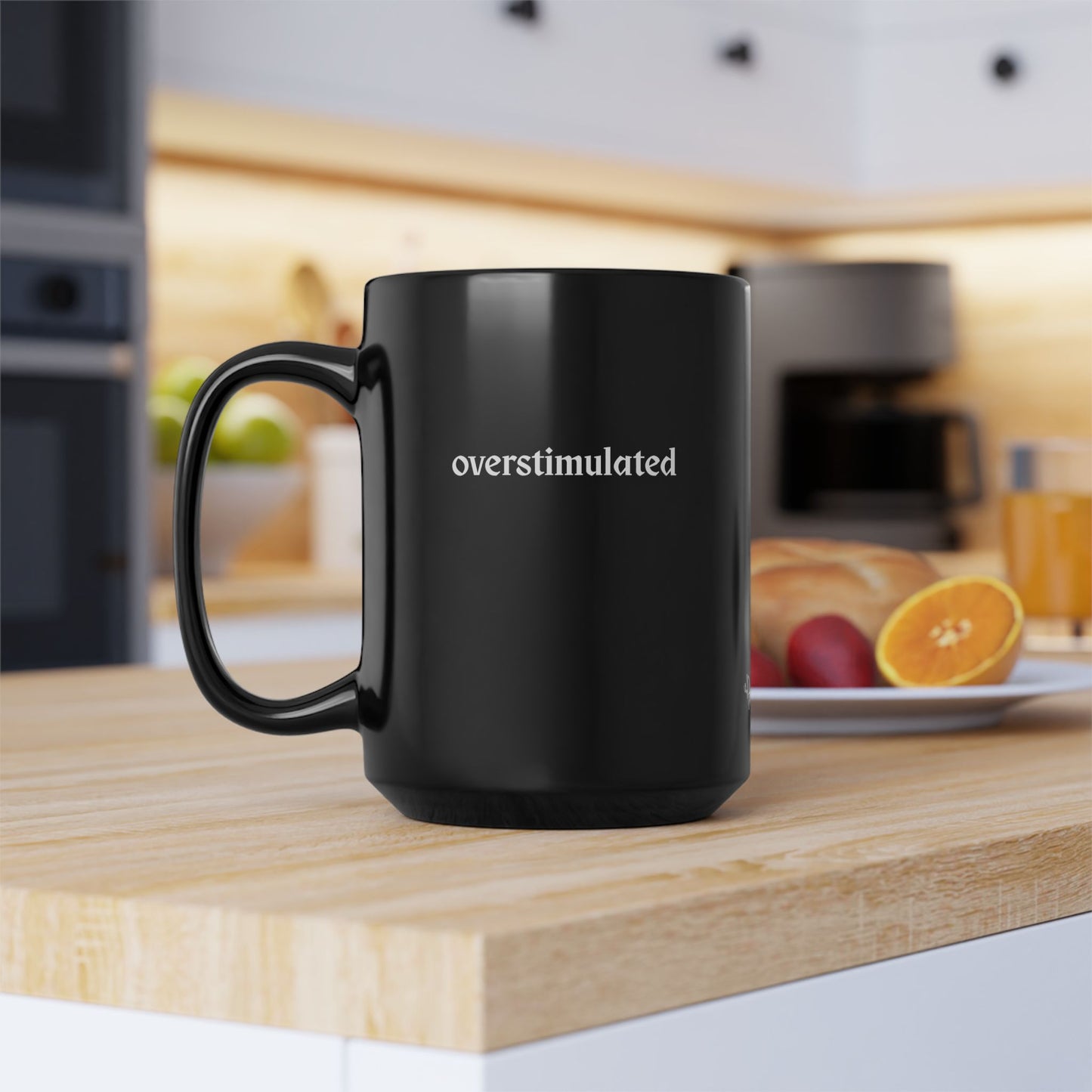 Overstimulated Mug