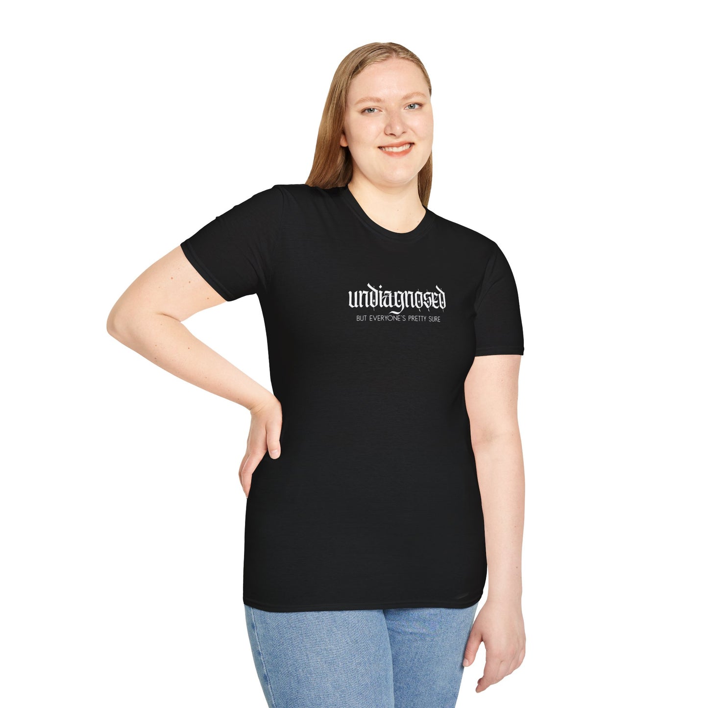 Undiagnosed (but everyone's pretty sure) Tee