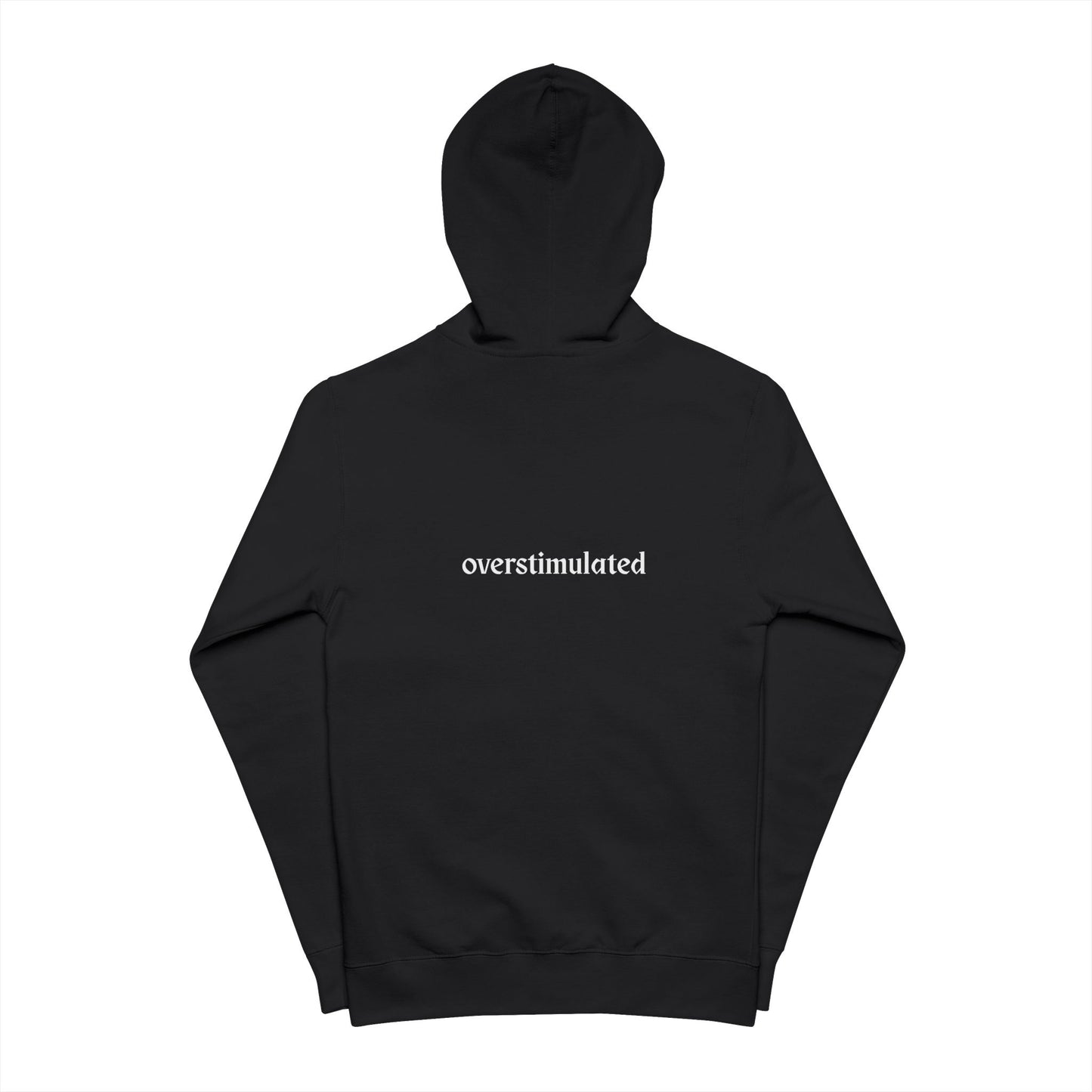 Overstimulated Zip Up Hoodie