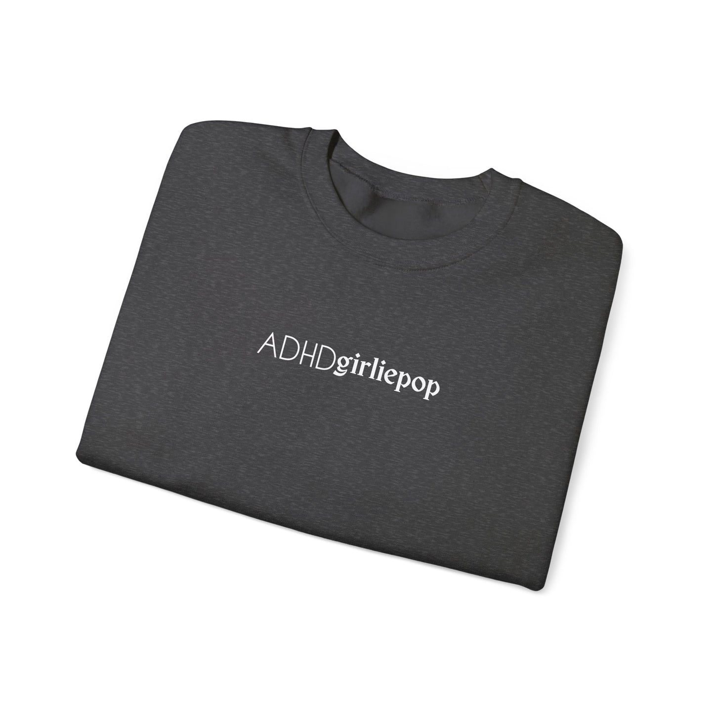 ADHDgirliepop Crewneck