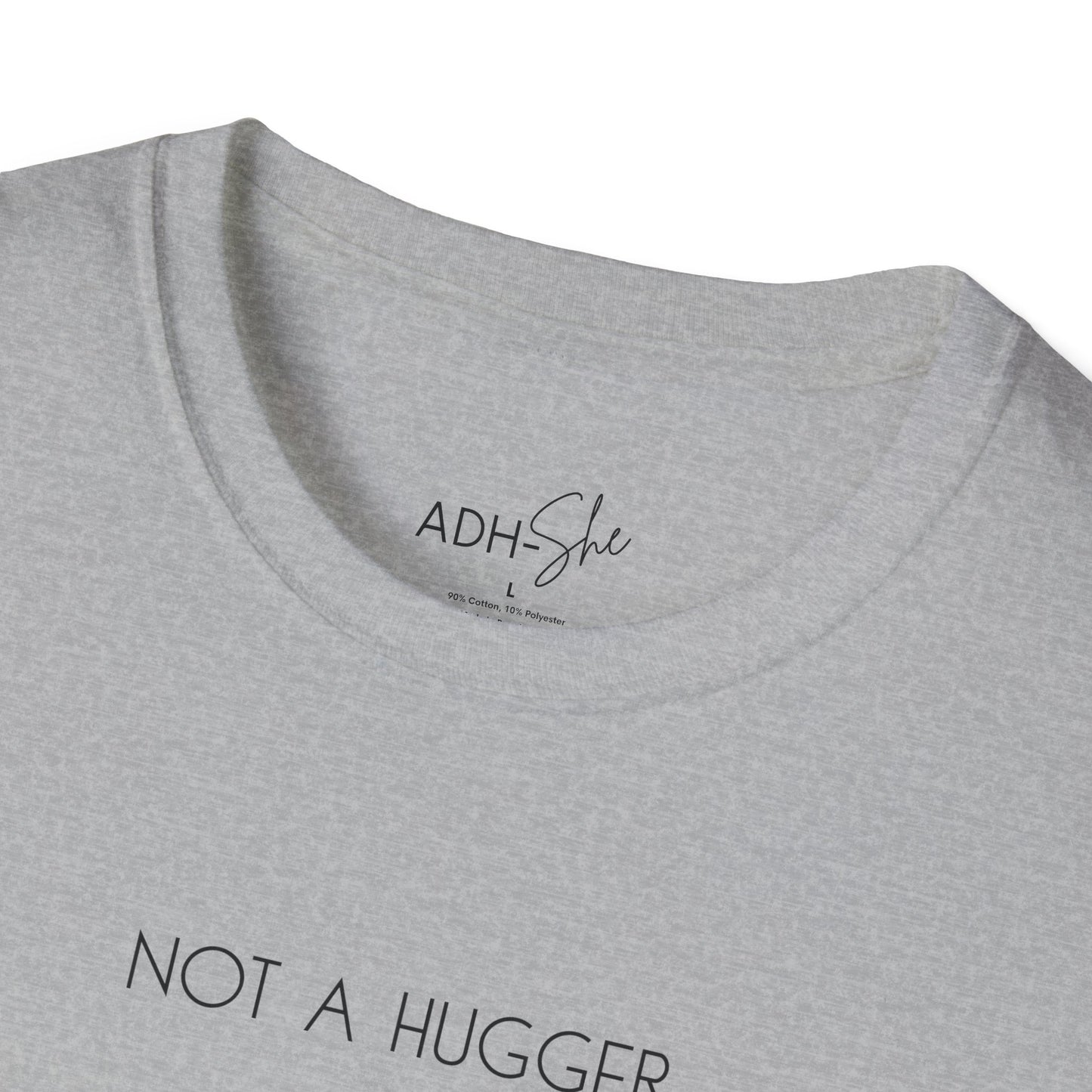 Not a Hugger Tee