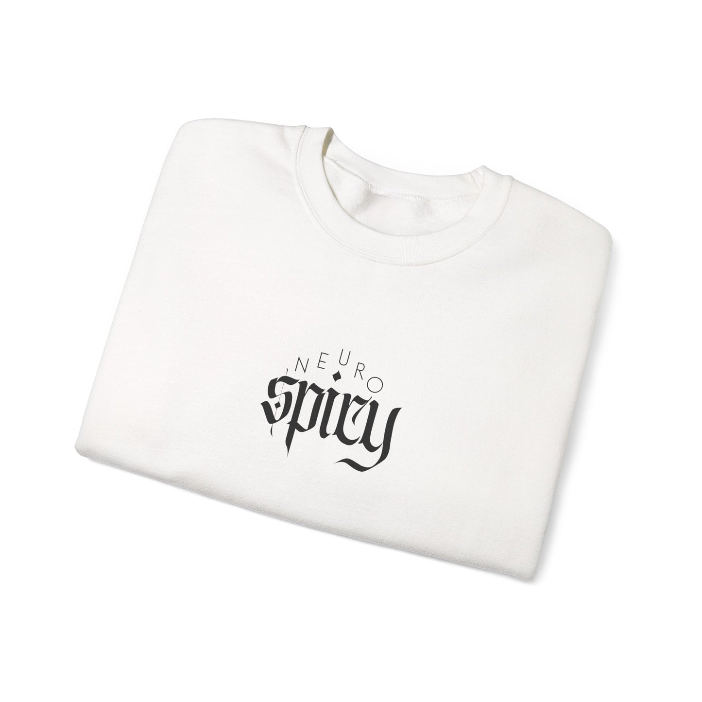 Extra Neurospicy Crewneck