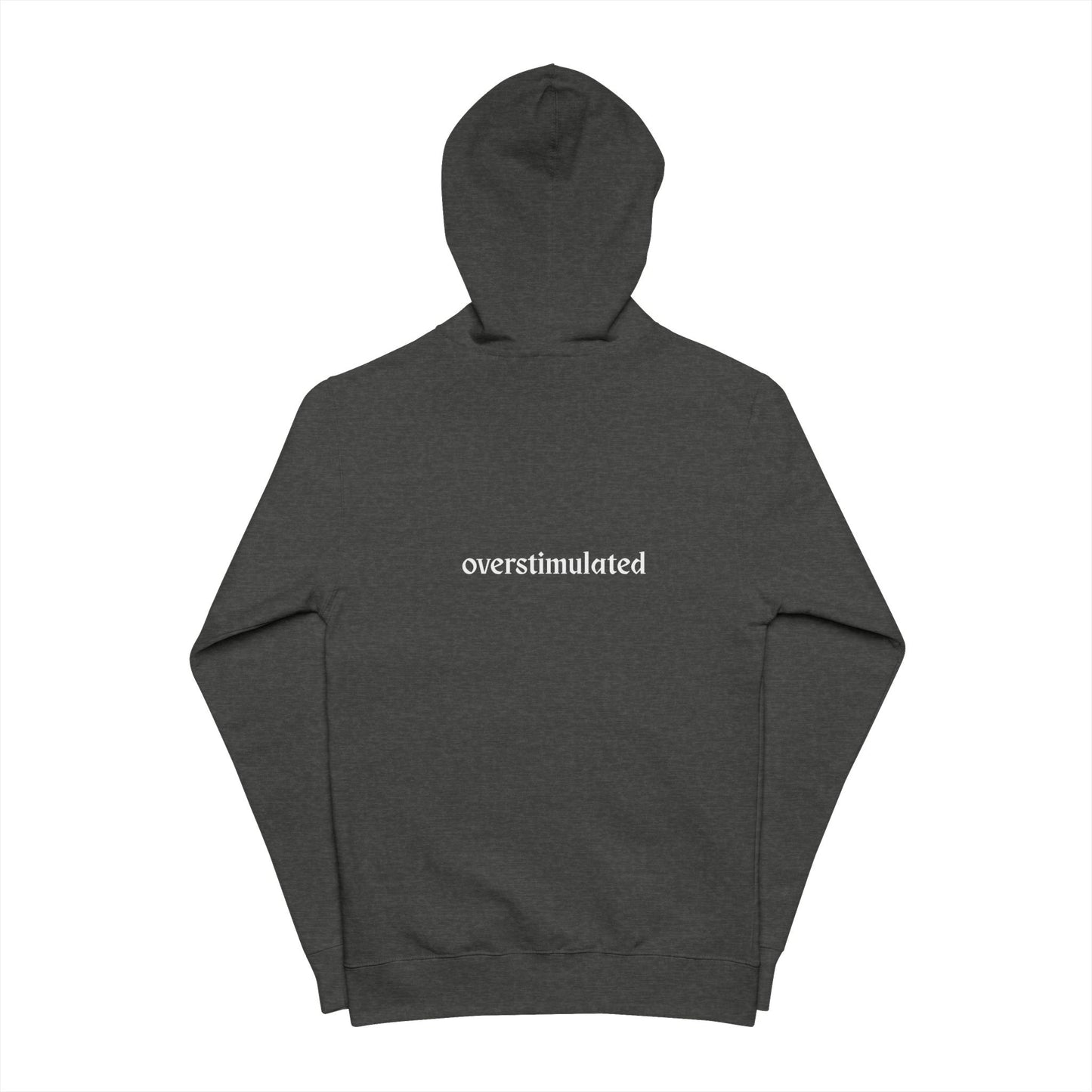 Overstimulated Zip Up Hoodie