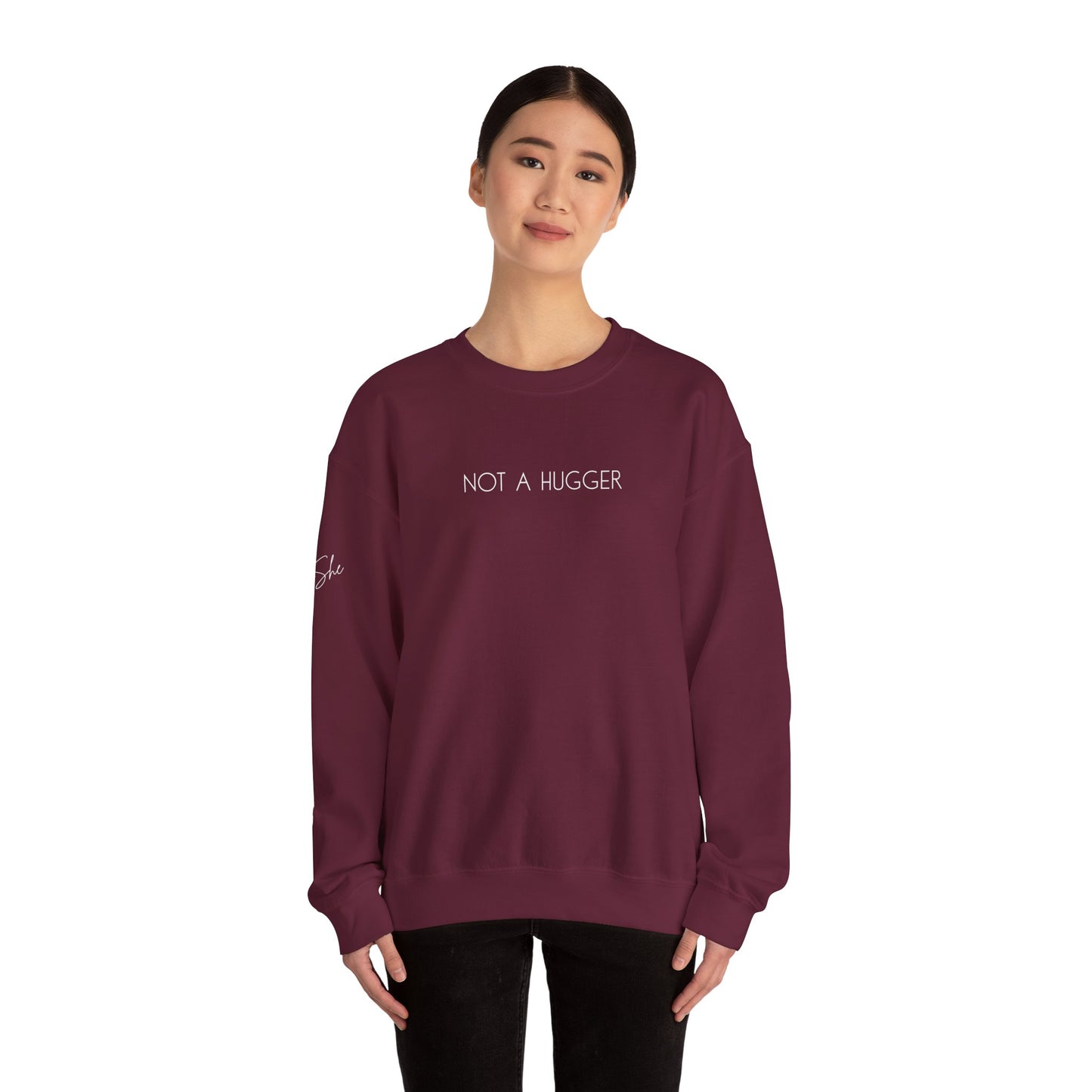 Not a Hugger Crewneck