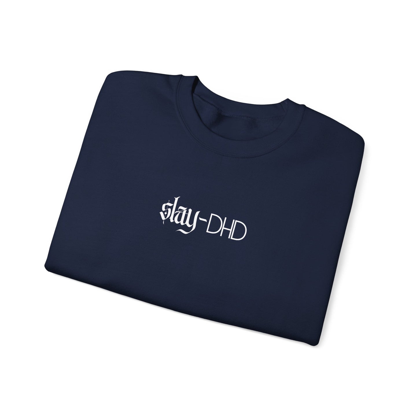 slay-DHD Crewneck