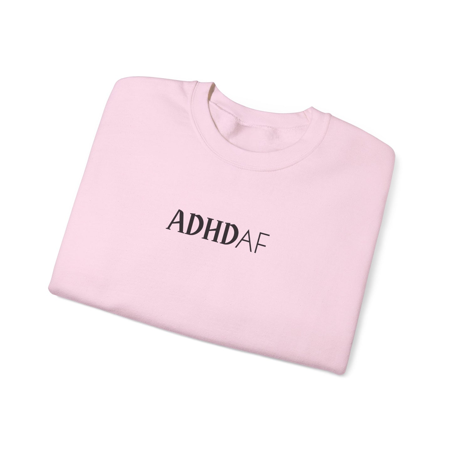 ADHD AF Crewneck