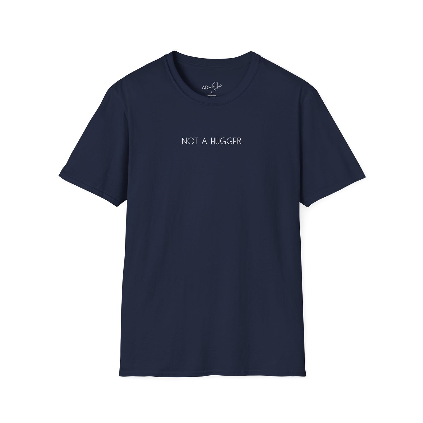 Not a Hugger Tee