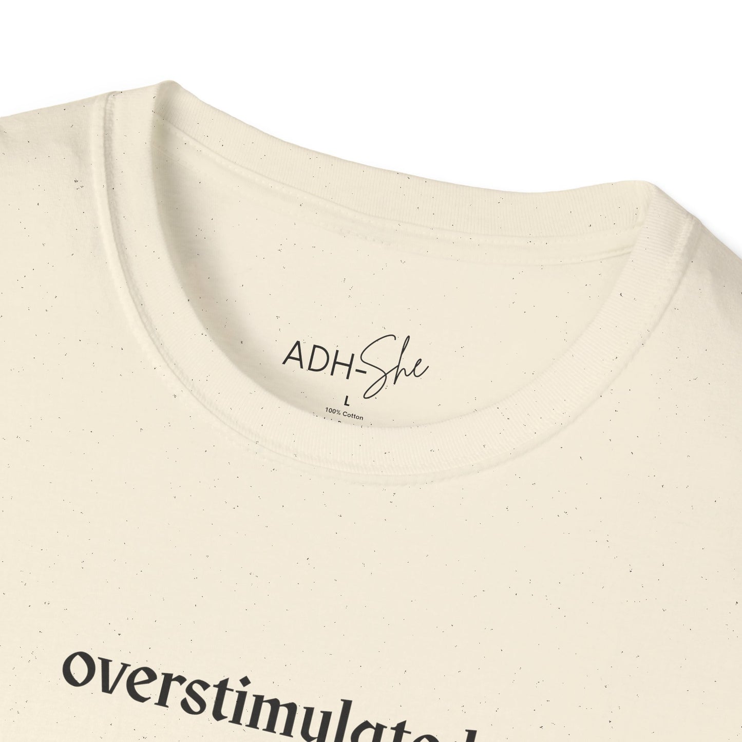 Overstimulated Tee
